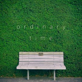What is Ordinary Time?