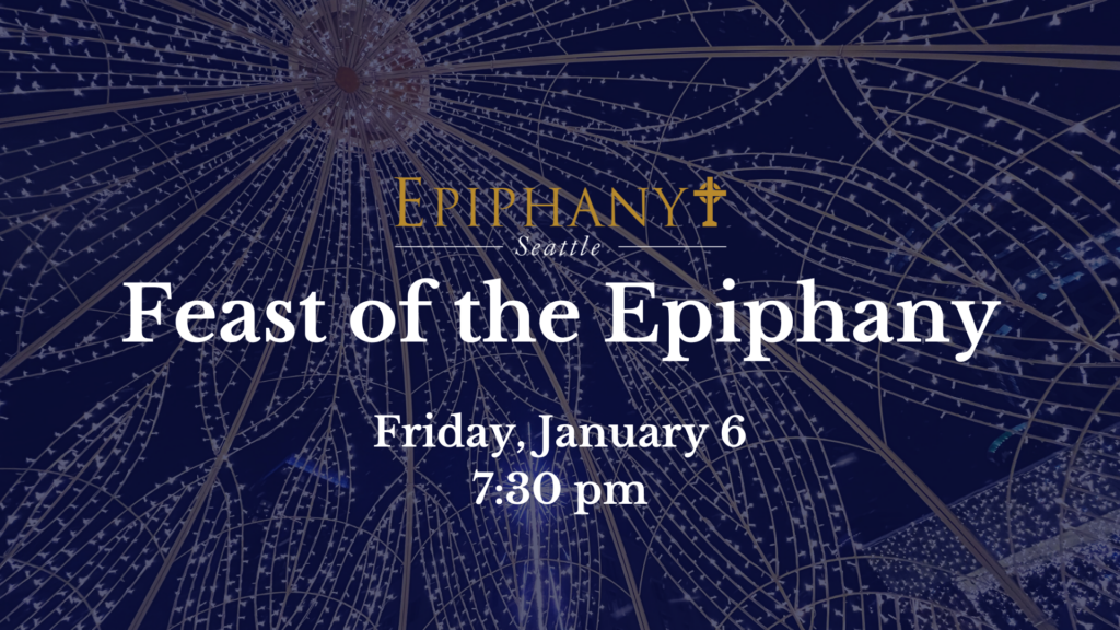 Feast of the Epiphany The Episcopal Diocese of Olympia