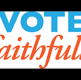 Vote Faithfully: Election Engagement Tool Kit