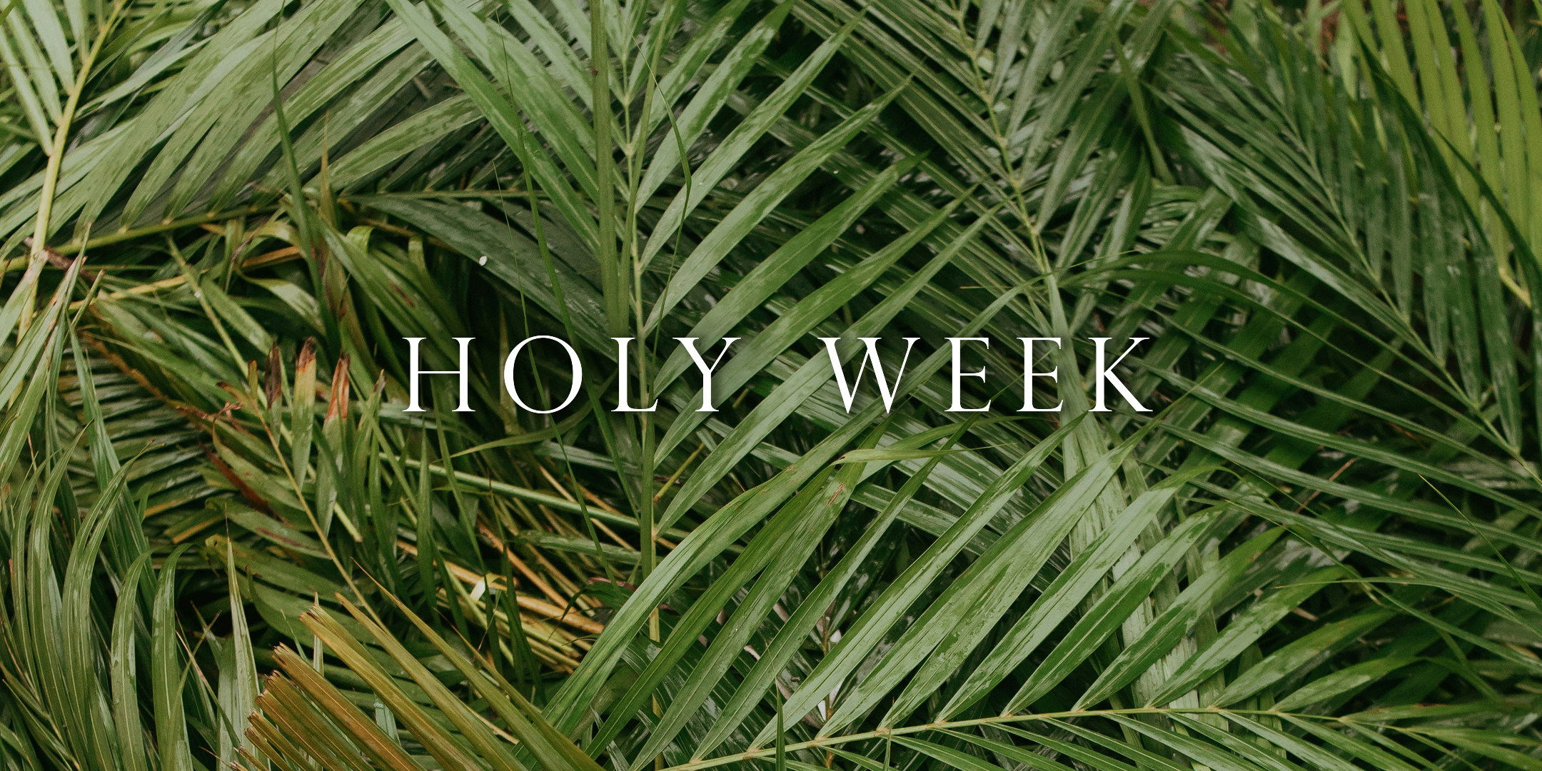 Holy Week