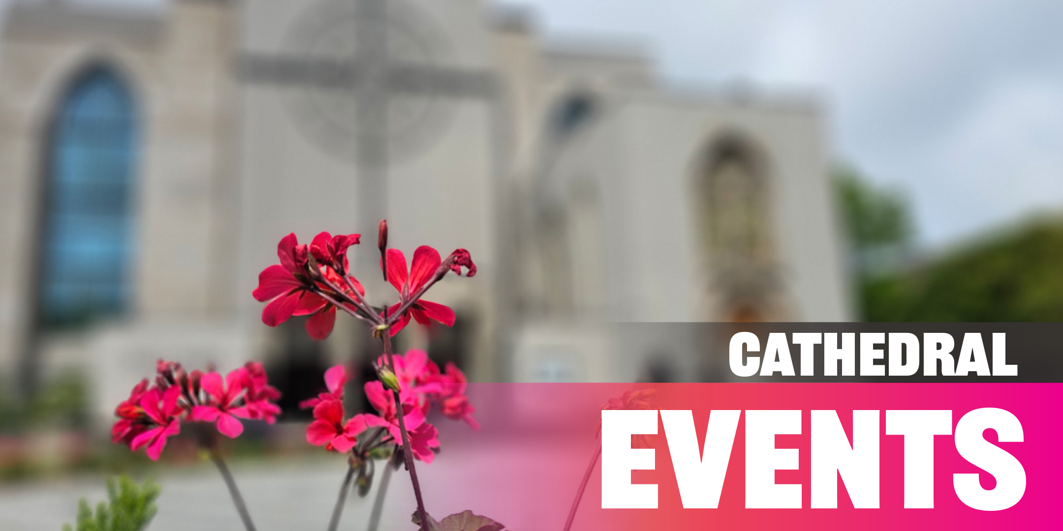 Cathedral Events