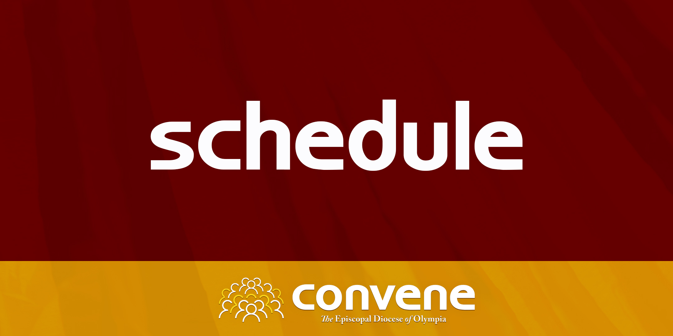 Convene Schedule