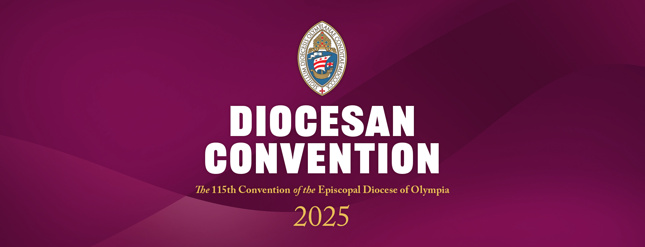 Diocesan Convention 2025: The 115th Convention of the Episcopal Diocese of Olympia