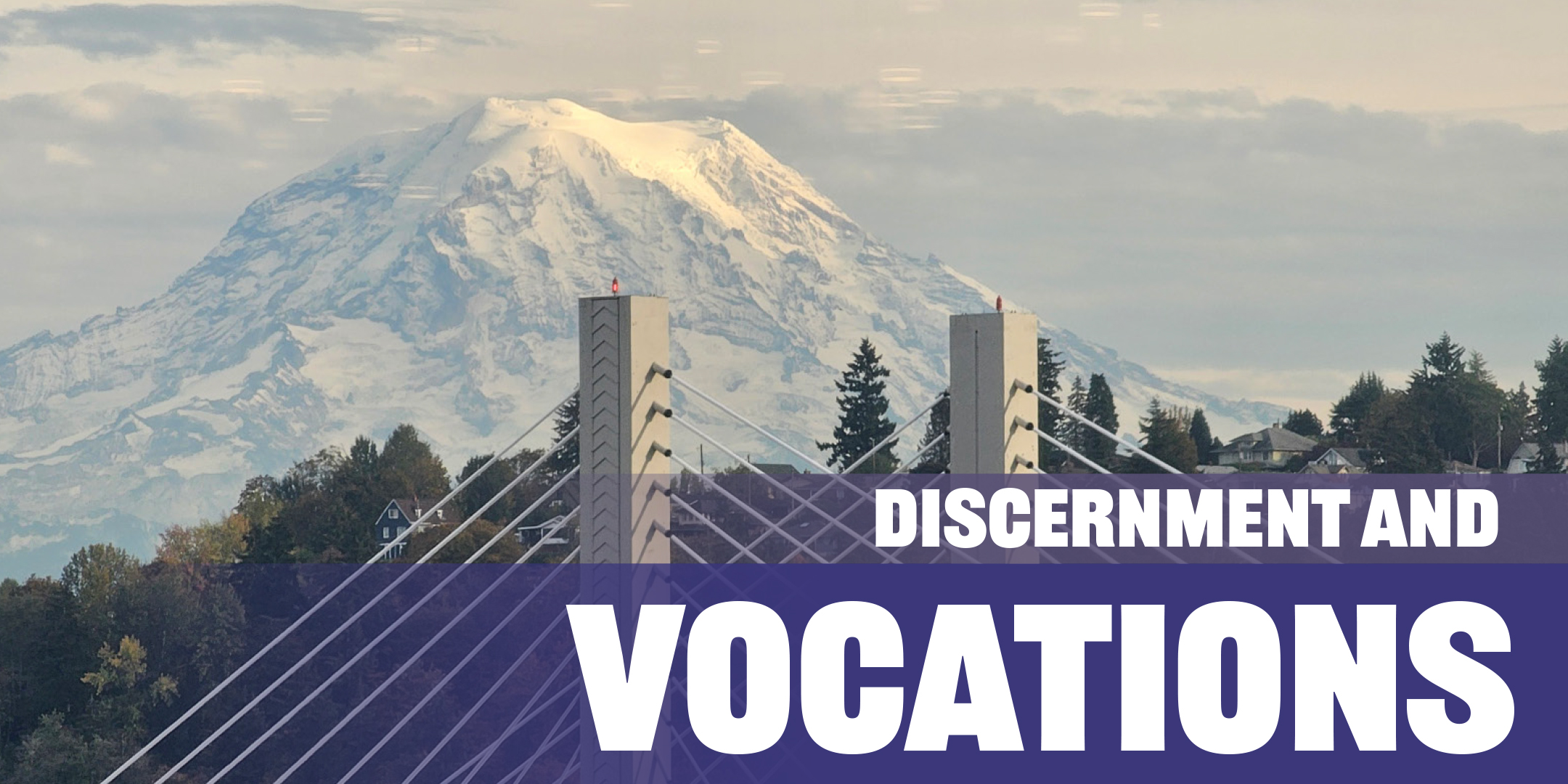 Discernment and Vocations