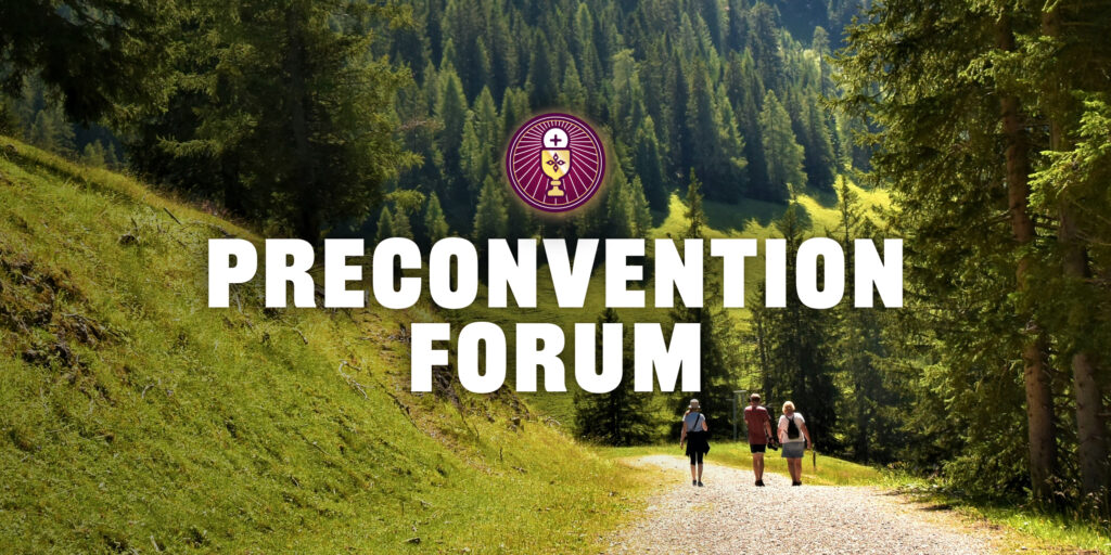 2025 Preconvention Forums