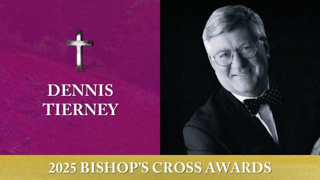 2025 Bishop's Cross Award: Dennis Tierney